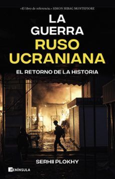 GUERRA RUSO-UCRANIANA, LA