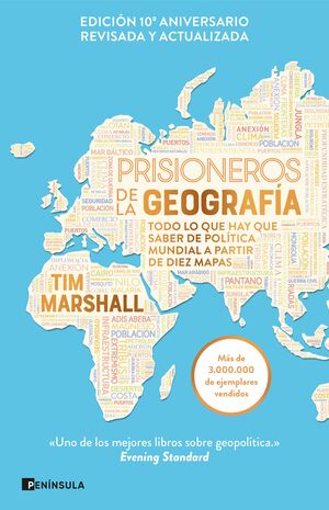 PRISIONEROS DE LA GEOGRAFÍA (NUEVA EDICIÓN REVISADA Y AMPLIADA)