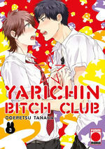 YARICHIN BITCH CLUB Nº 03