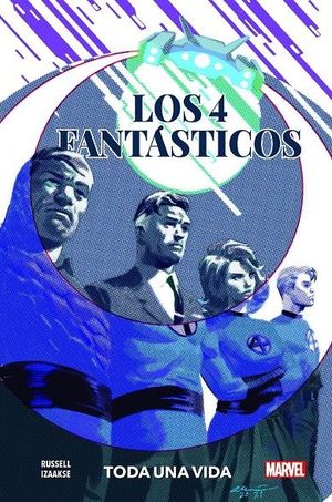 LOS 4 FANTASTICOS. TODA UNA VIDA