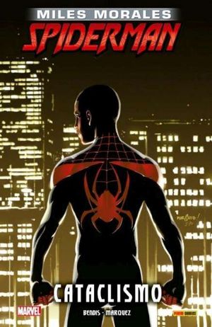 SPIDERMAN 4. CATACLISMO. MARVEL INTEGRAL MILES MORALES