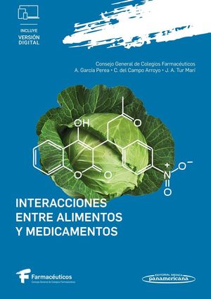 INTERACCIONES ENTRE ALIMENTOS Y MEDICAMENTOS (DÚO)