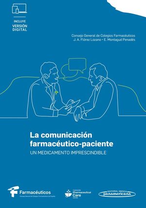 COMUNICACIÓN FARMACÉUTICO-PACIENTE, LA (DÚO)