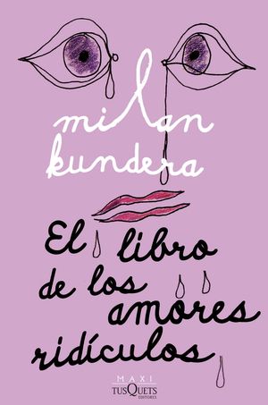 LIBRO DE LOS AMORES RIDÍCULOS, EL