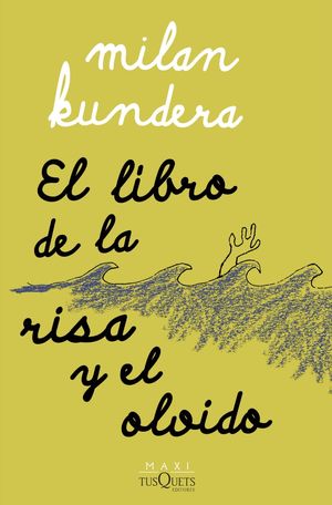 LIBRO DE LA RISA Y EL OLVIDO, EL