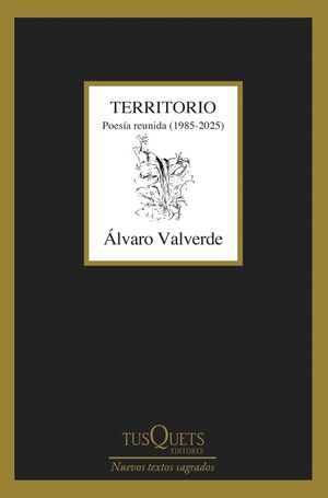 TERRITORIO. POESÍA REUNIDA (1985-2025)
