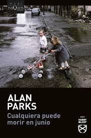 CUALQUIERA PUEDE MORIR EN JUNIO