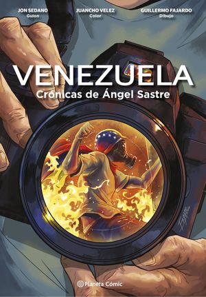 VENEZUELA CRÓNICAS DE ÁNGEL SASTRE (NOVELA GRÁFICA)