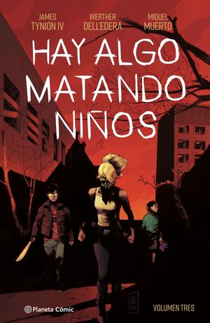 HAY ALGO MATANDO NIÑOS - VOL. 03