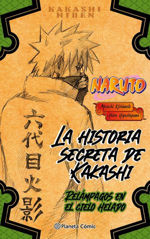 HISTORIA SECRETA DE KAKASHI, LA (NARUTO)