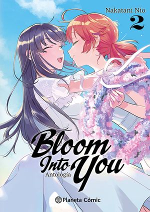 BLOOM INTO YOU (ANTOLOGÍA) Nº 02