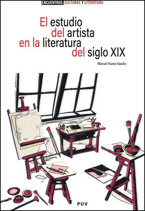 ESTUDIO DEL ARTISTA EN LA LITERATURA DEL SIGLO XIX, EL