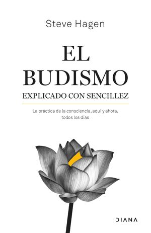 BUDISMO EXPLICADO CON SENCILLEZ, EL