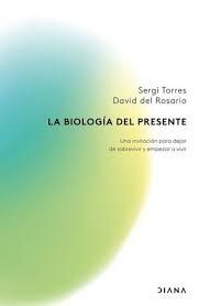 BIOLOGÍA DEL PRESENTE, LA