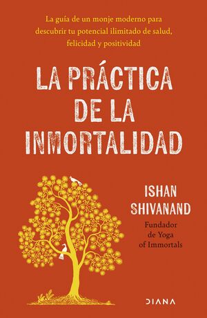 PRACTICA DE LA INMORTALIDAD, LA