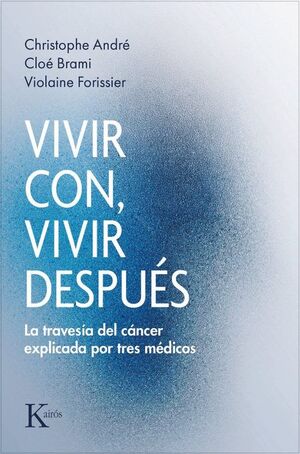 VIVIR CON, VIVIR DESPUÉS