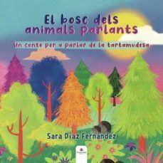 BOSC DELS ANIMALS PARLANTS, EL