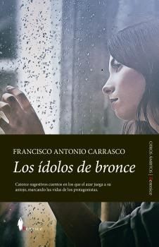 ÍDOLOS DE BRONCE, LOS