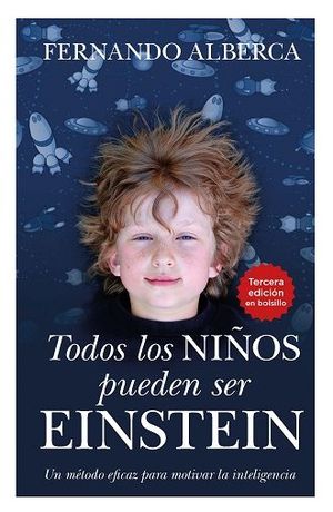 TODOS LOS NIÑOS PUEDEN SER EINSTEIN