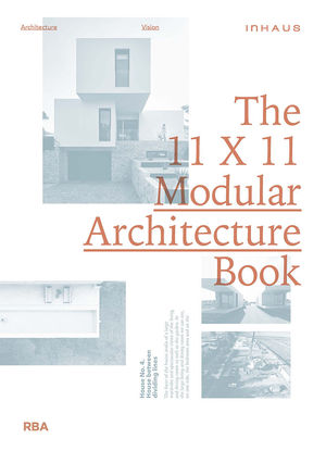 THE 11 X 11 MODULAR ARCHUITECTURE