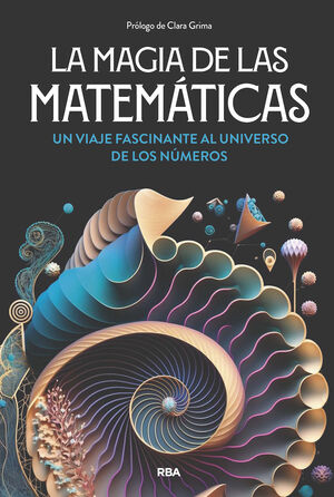 MAGIA DE LAS MATEMÁTICAS, LA