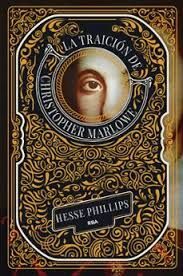 TRAICIÓN DE CHRISTOPHER MARLOWE, LA