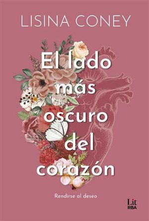 LADO MÁS OSCURO DEL CORAZÓN, EL