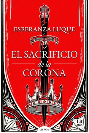 SACRIFICIO DE LA CORONA, EL