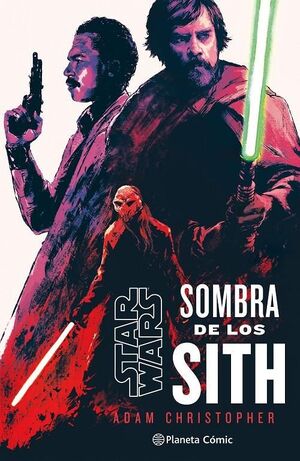 STAR WARS. SOMBRA DE LOS SITH