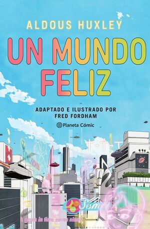 MUNDO FELIZ, UN (NOVELA GRÁFICA)