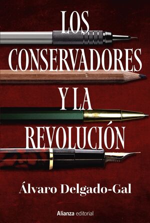 CONSERVADORES Y LA REVOLUCIÓN, LOS