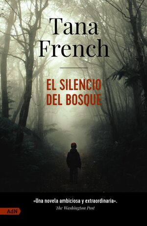 SILENCIO DEL BOSQUE, EL