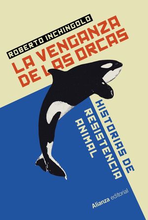 VENGANZA DE LAS ORCAS, LA