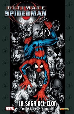 ULTIMATE SPIDERMAN VOL. 10 - LA SAGA DEL CLON