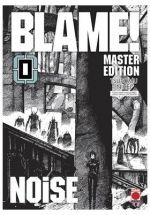 BLAME! MASTER EDITION 0: NOISE