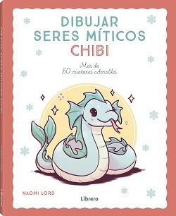 DIBUJAR SERES MÍTICOS CHIBI