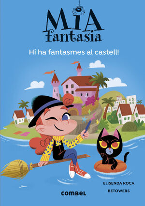 HI HA FANTASMES AL CASTELL