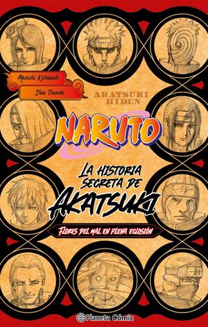 NARUTO. LA HISTORIA SECRETA DE AKATSUKI (NOVELA)