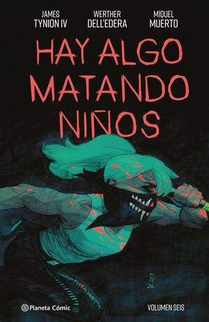 HAY ALGO MATANDO NIÑOS - VOL. 06