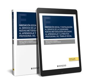 INNOVACIÓN SOCIAL Y DIGITALIZACIÓN AL SERVICIO DE LA CIUDADANÍA: NUEVAS METODOLOGIAS
