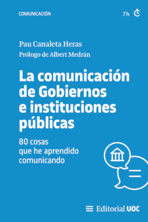 COMUNICACIÓN DE GOBIERNOS E INSTITUCIONES PÚBLICAS, LA