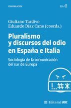 PLURALISMO Y DISCURSOS DEL ODIO EN ESPAÑA E ITALIA