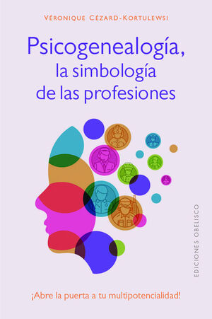 PSICOGENEALOGÍA, LA SIMBOLOGÍA DE LAS PROFESIONES