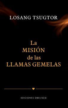 MISIÓN DE LAS LLAMAS GEMELAS, LA