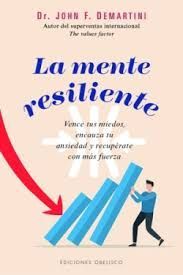 MENTE RESILIENTE, LA