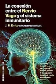 CONEXIÓN ENTRE EL NERVIO VAGO Y EL SISTEMA INMUNITARIO, LA