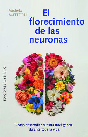 FLORECIMIENTO DE LAS NEURONAS, EL