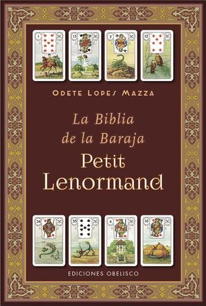 BIBLIA DE LA BARAJA PETIT LENORMAND, LA