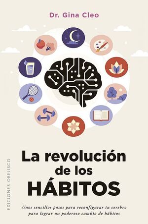 REVOLUCIÓN DE LOS HÁBITOS, LA