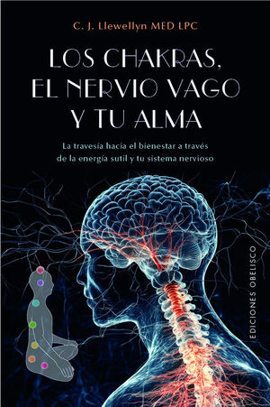 CHAKRAS, EL NERVIO VAGO Y TU ALMA, LOS